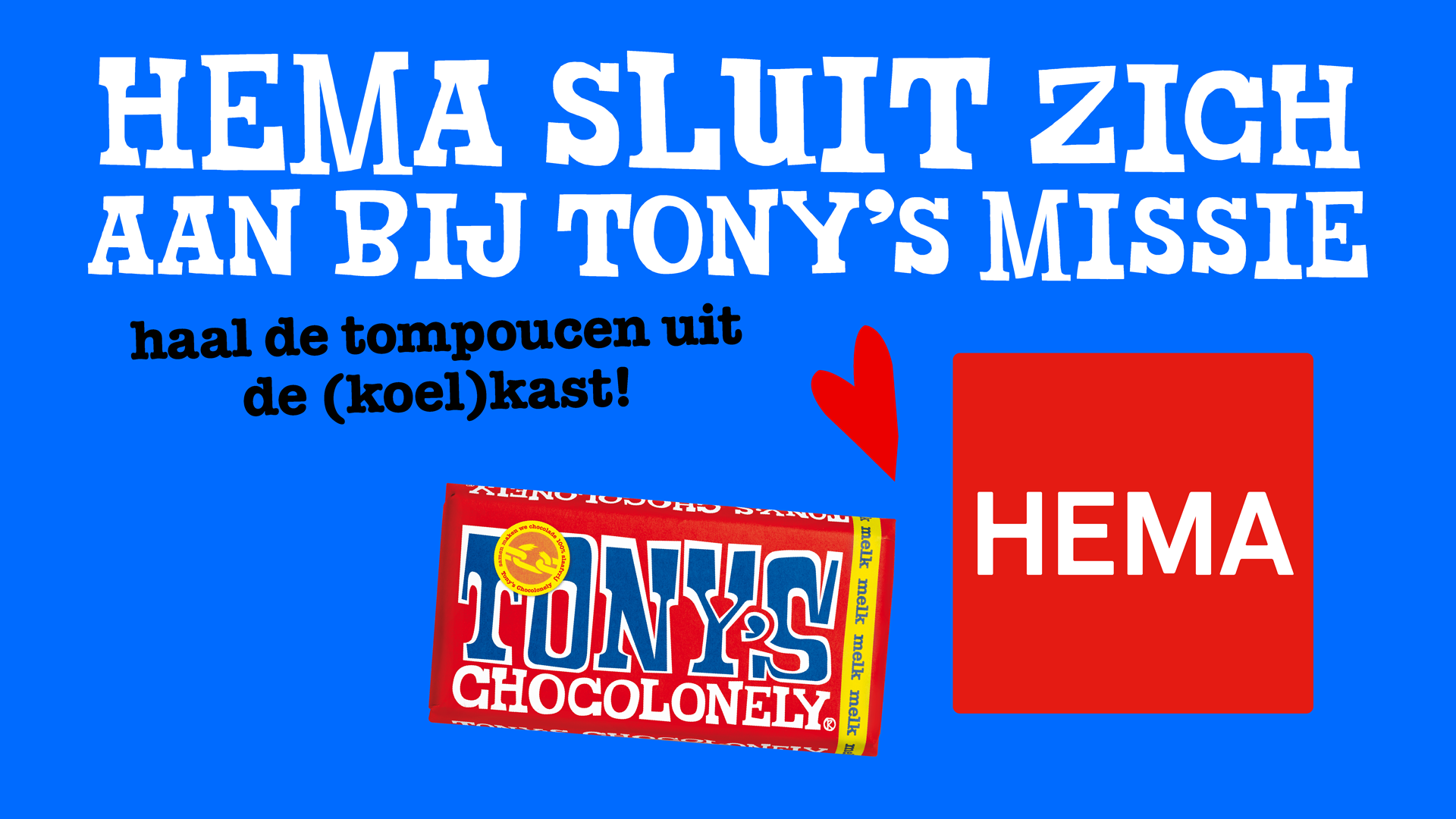 HEMA sluit zich aan bij Tony’s missie voor 100% slaafvrije chocolade-Tony’s Chocolonely